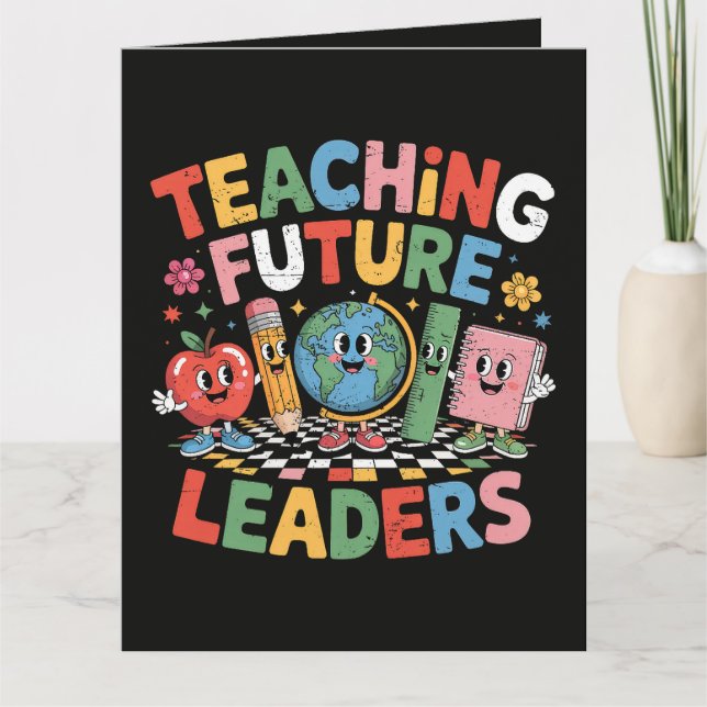 Carte Enseigner aux futurs leaders Prof génial (Devant)
