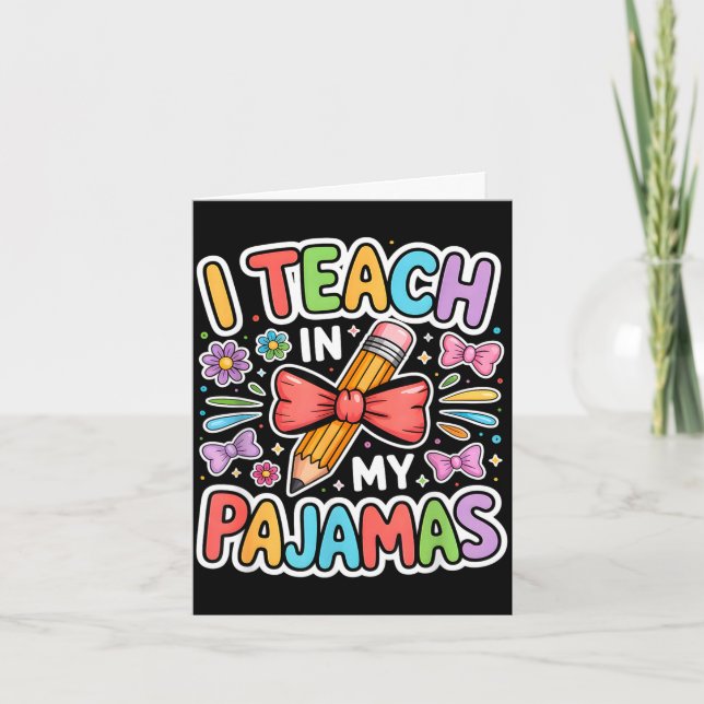 Carte Enseigner en pyjama citation drôle professeur à di (Devant)