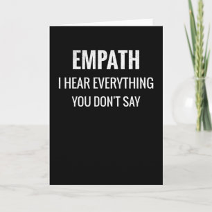 Carte Entendez tout ce que vous ne dites pas   Empathie 