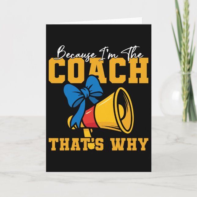 Carte Entraîneur de Cheer Cheerleading Parce que je suis (Devant)
