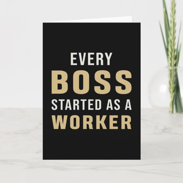 Carte Entrepreneur Chaque Boss A Commencé Comme PDG Trav (Devant)