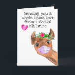 Carte Envoi d'une Llama Love Distance sociale<br><div class="desc">This design created though digital art. It may be personalized in the area provide or customizing by choosing the click to customize further option and changing the name, initials or words. Donc, change le texte color and style or delete the text for an image only design. Contact me at colorflowcreations@gmail.com...</div>