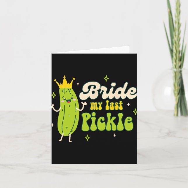 Carte Épouse À Pickle Queen Bachelorette Épouse My Las (Devant)