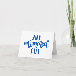 Carte Épuisée comme une Maman, Design Bleu BLANK Maman