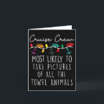 Carte Équipage de croisière le plus susceptible de prend<br><div class="desc">Équipage de croisière le plus susceptible de prendre des photos de toutes les serviettes</div>