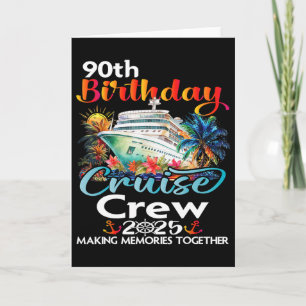 Carte Équipage de croisière pour les 90 ans Amis Famille