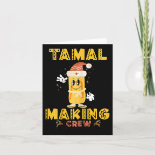 Carte Équipe de fabrication de Tamales C'est la saison d