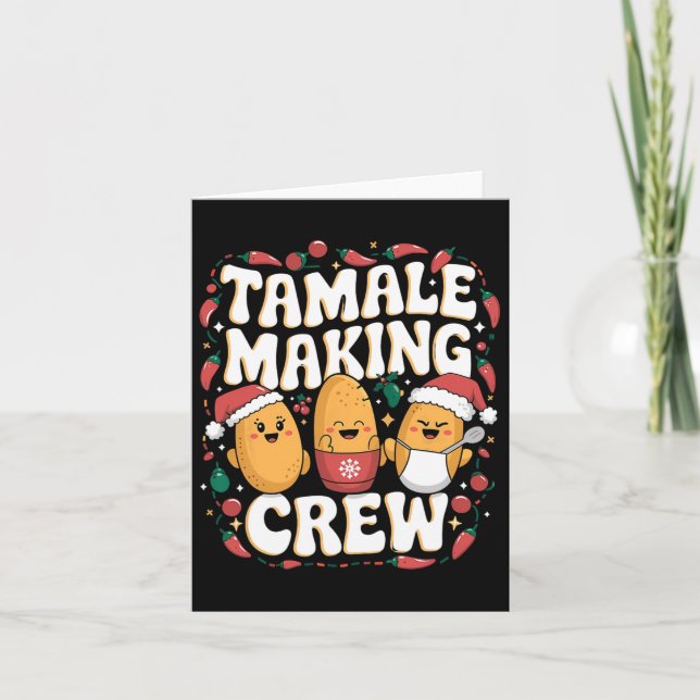 Carte Équipe de fabrication de Tamales Saison des Tamale (Devant)
