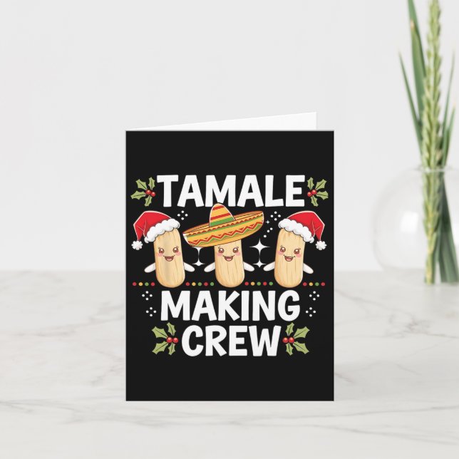 Carte Équipe de fabrication de tamales Saison des tamale (Devant)