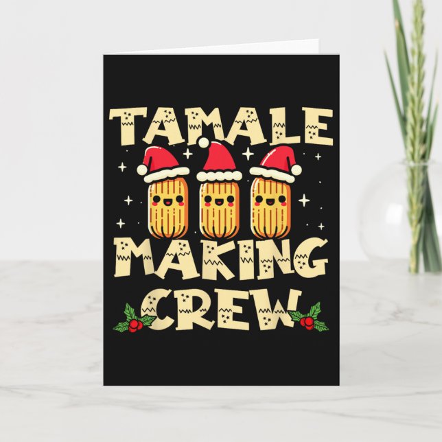 Carte Équipe de fabrication de tamales Saison des tamale (Devant)