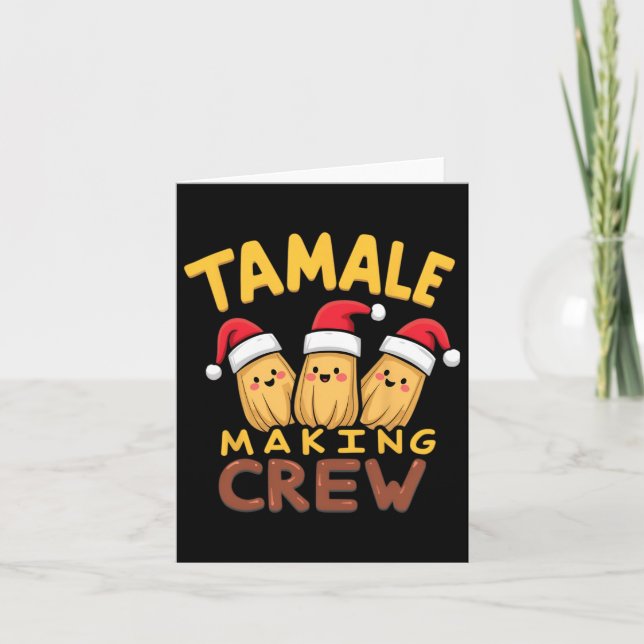 Carte Équipe de fabrication de tamales Saison des tamale (Devant)