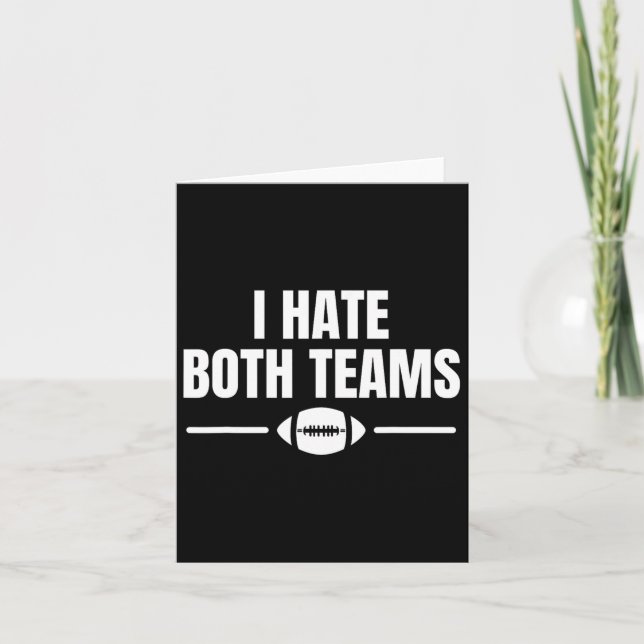 Carte Équipe de football américain de Funny I Hate Both (Devant)