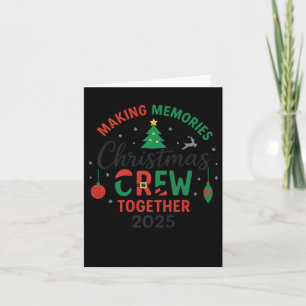 Carte Équipe de Noël faisant des souvenirs ensemble 2025