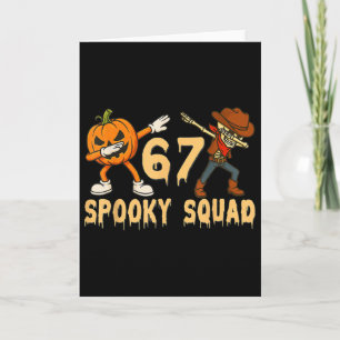 Carte Équipe effrayante Citrouille 67 Halloween Meme 6 7