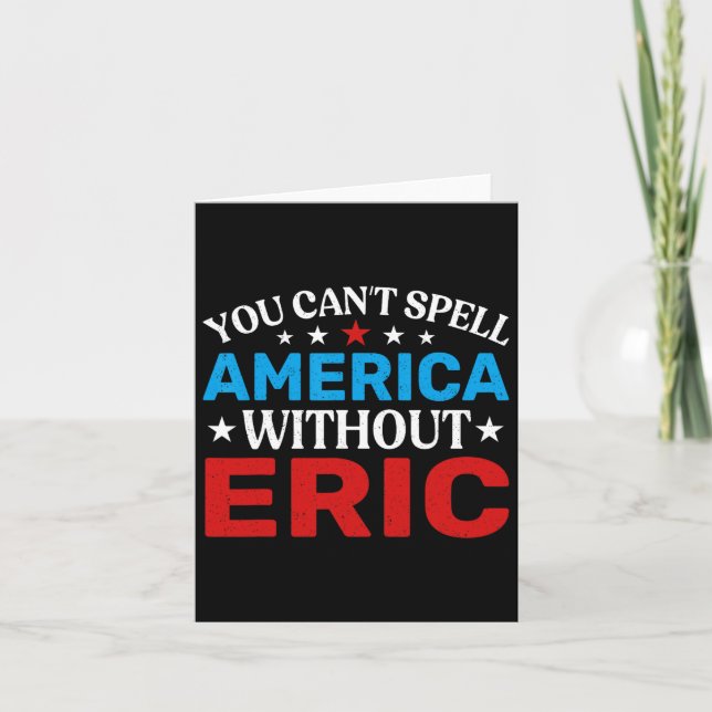 Carte Eric Quart De Juillet Patriotisme Amusant Eric 4th (Devant)