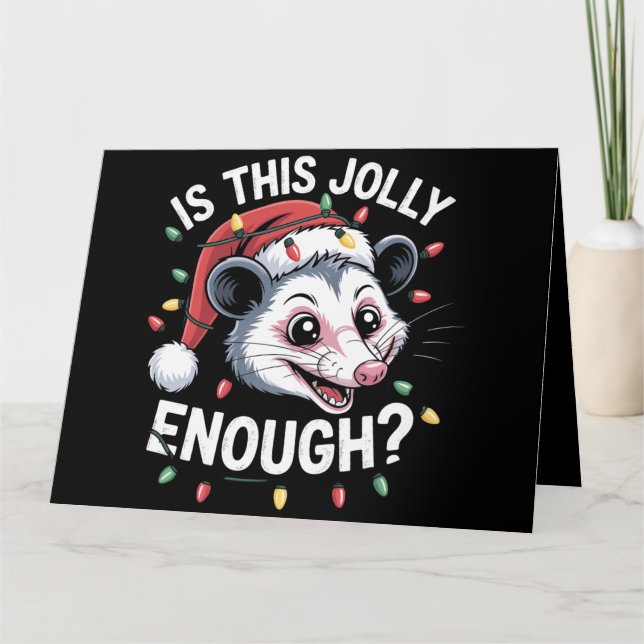Carte Est-ce assez joyeux ? Noël Opossum Sarcastique (Devant)