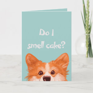 Carte Est-ce que je sens gâteau mignon Corgi Anniversair