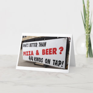 CARTE EST DE METTRE "50" MIEUX QUE LA BIÈRE/PIZZA-PAS!
