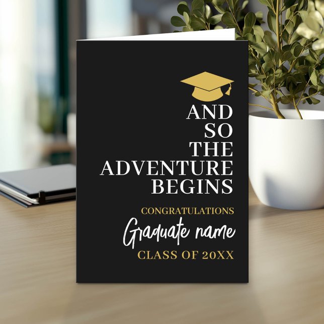Carte Et Donc L'Aventure Commence La Graduation Black Go (Custom Graduation Greeting Card - Add the Graduate's Name)