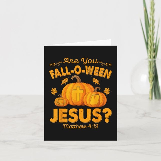 Carte Êtes-vous Fall-o-ween Jésus-Christ Pumpkin Hallow (Devant)