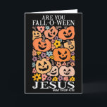 Carte Êtes-vous Fall-o-ween Jésus citrouilles chrétien H<br><div class="desc">Êtes-vous Fall-o-ween Jésus citrouilles chrétien Halloween</div>