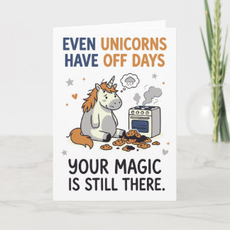 Carte Even Unicorns Have Off Days Encouragement Quote
