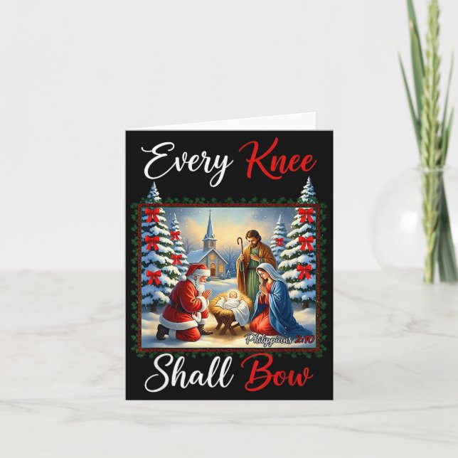 Carte Every Knee Shall Bow Santa Christmas Nativity Scen (Devant)