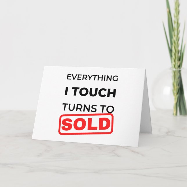 Carte Everything I Touch Turns To Sold 2 (Devant)