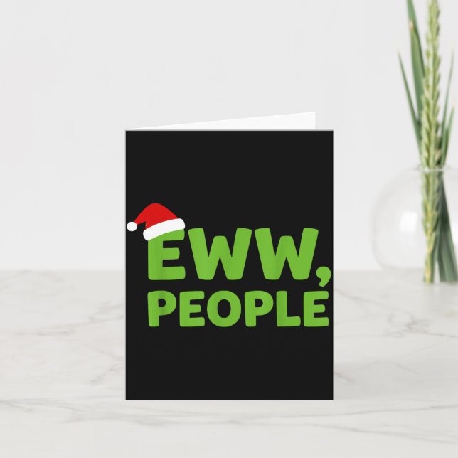 Carte Eww People Santa Hat Funny Christmas Men Women  (Devant)