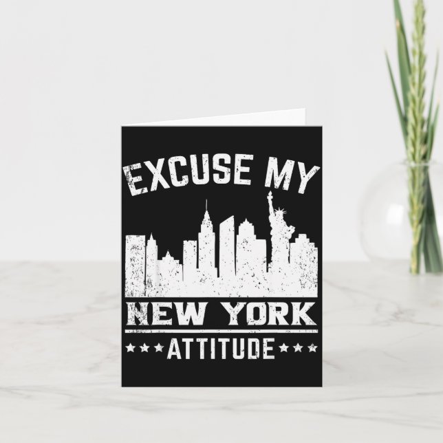 Carte Excuse My New York Attitude  (Devant)