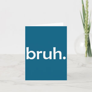 Carte Expressions Bruh Blagues Humour Sarcastique