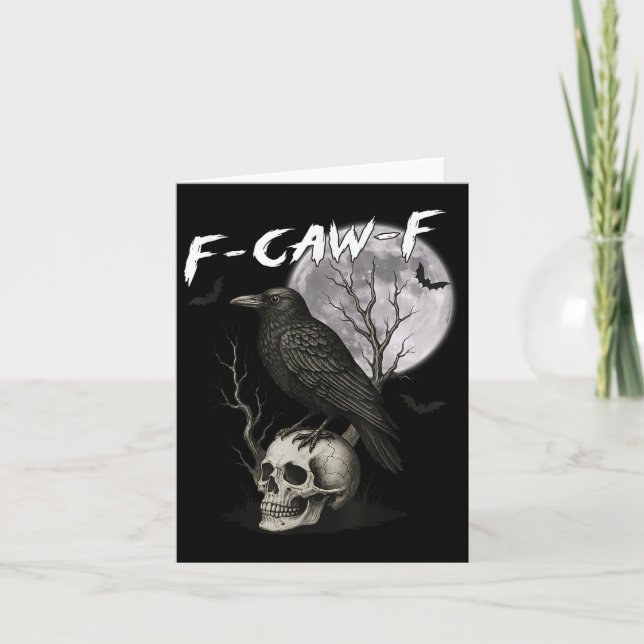 Carte F-caw-f Black Crow Pun Drôle Oiseau Cawing Gothic  (Devant)