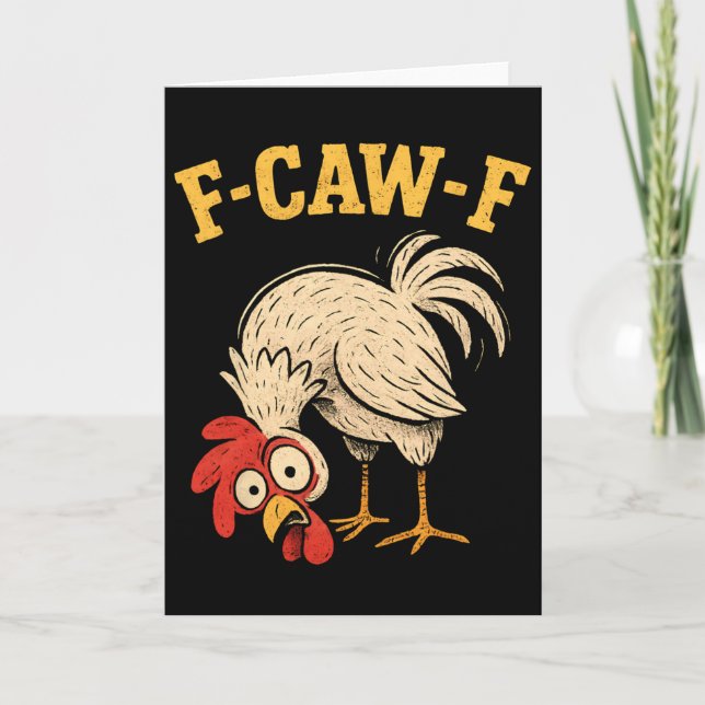 Carte F Caw F Coq Drôle Fcawf Ferme de poulets Oiseau Fa (Devant)