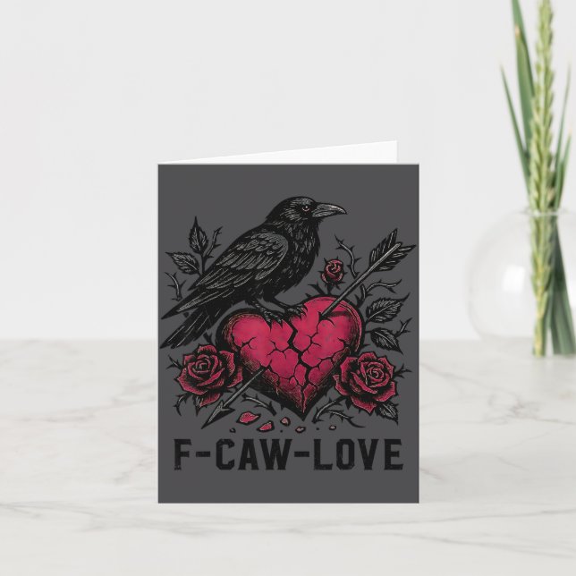 Carte F Caw F Crow Anti Valentine's Day Dark Gothic Brok (Devant)