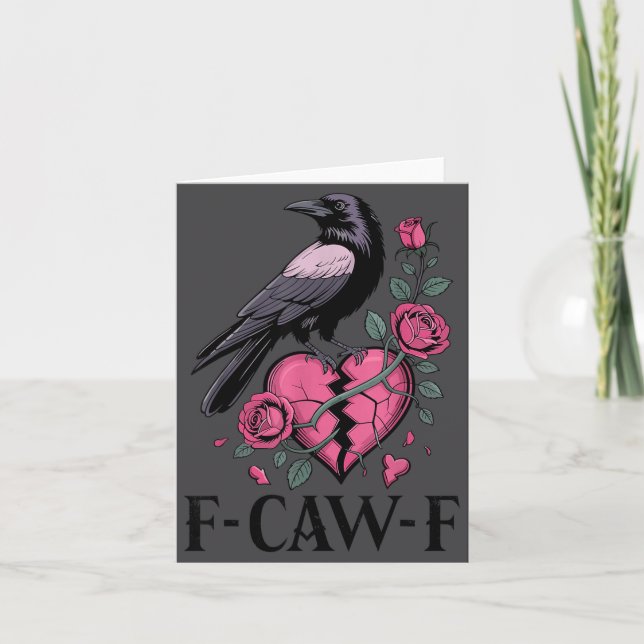 Carte F Caw F Crow Anti Valentine's Day Dark Gothic Brok (Devant)