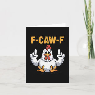 Carte F-caw-f Dessin Animé De Poulet Drôle Humeur Humori