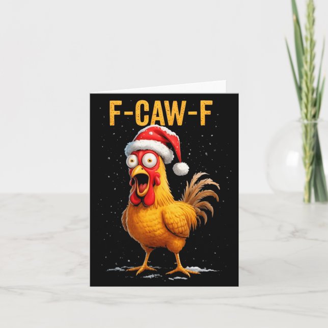 Carte F-caw-f Funny Chicken Humor Meme Christmas Men Wom (Devant)