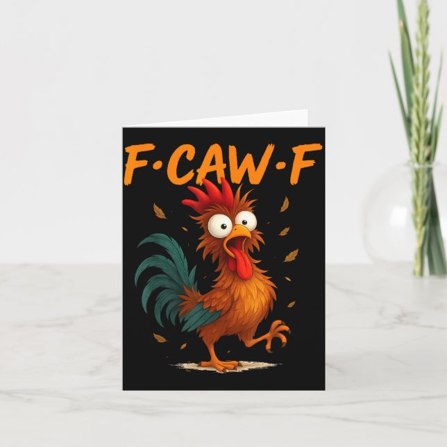 Carte F-caw-f Funny Chicken Quote Kaw Meme F Caw F Men F (Devant)