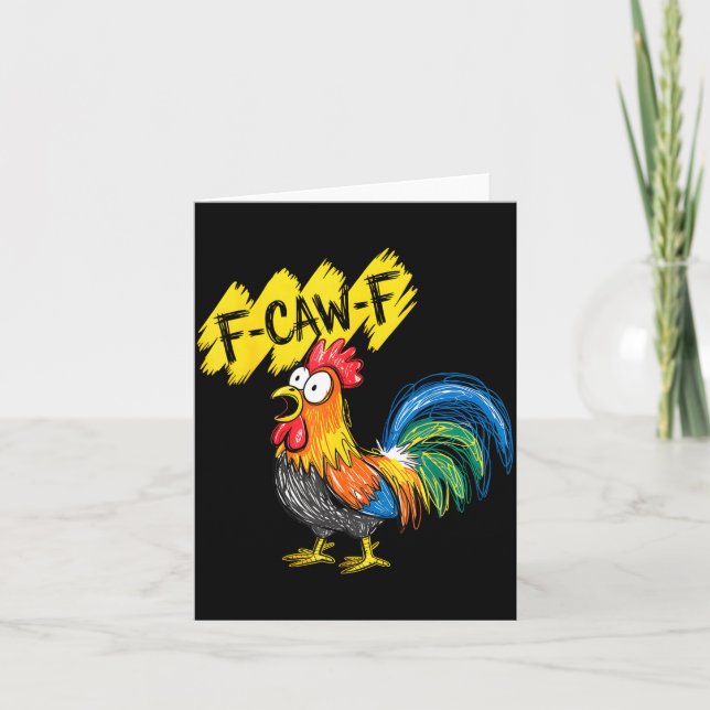 Carte F Caw F Rooster Funny Bird Fcawf Chicken Whisperer (Devant)