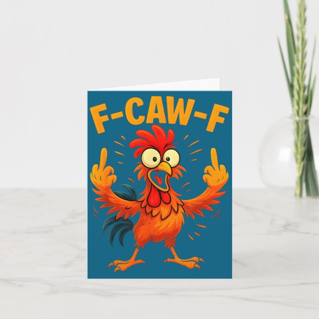 Carte F Caw F Rooster Funny Sarcastic Chicken Middle Fin (Devant)