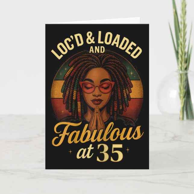 Carte Fabuleux, Loc'd et chargé à 35 ans, anniversaire d (Devant)