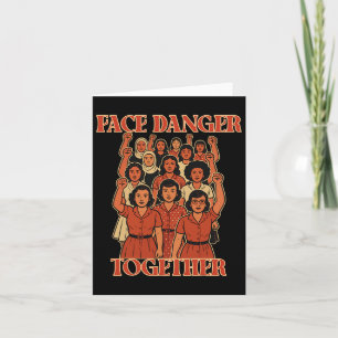 Carte Face Danger Together Vintage Reste face à Trump 86