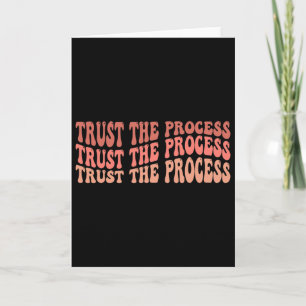 Carte Faire Confiance Au Processus Citation Inspirante D
