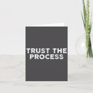Carte Faire Confiance Au Processus Srts Slogan Motivatio