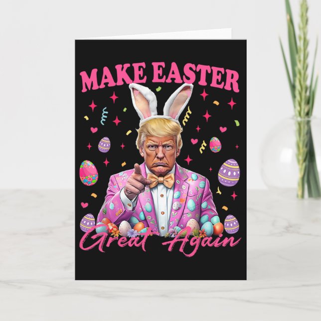 Carte Faire Pâques Grande Encore Drôle de Lapin Trump Pr (Devant)