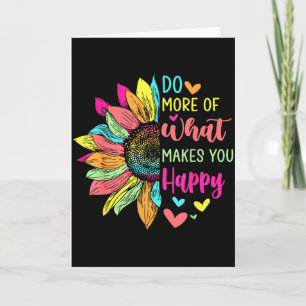 Carte Faire plus de ce qui vous rend heureux Citations p