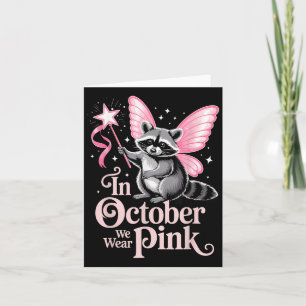 Carte Fairy Raccoon En Octobre Nous Portons Pink Breast 