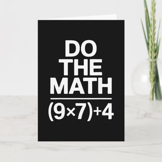 Carte Fais Le Calcul 67 Mème Drôle Humour Sarcastique  (Devant)