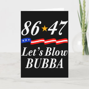 Carte Faisons éclater Bubba Drôle de nous Drapeau Hommes