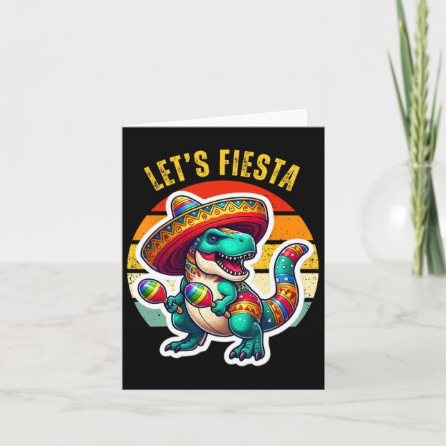 Carte Faisons la Fête Mexicain Dino Trex Cinco De Mayo T (Devant)